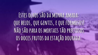 Estes olhos são da minha amada