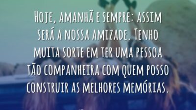 Hoje, amanhã e sempre