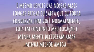 Mesmo depois das brigas