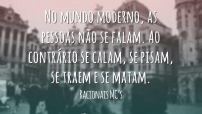 No mundo moderno, as pessoas não se falam. Ao contrário se calam,&hellip;