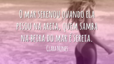 O mar serenou quando ela pisou na areia, quem samba na beira&hellip;