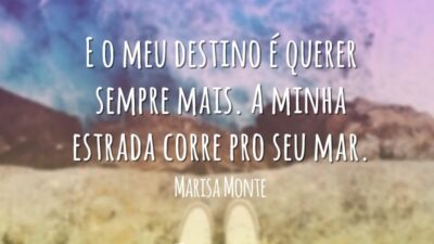 E o meu destino é querer sempre mais. A minha estrada corre&hellip;