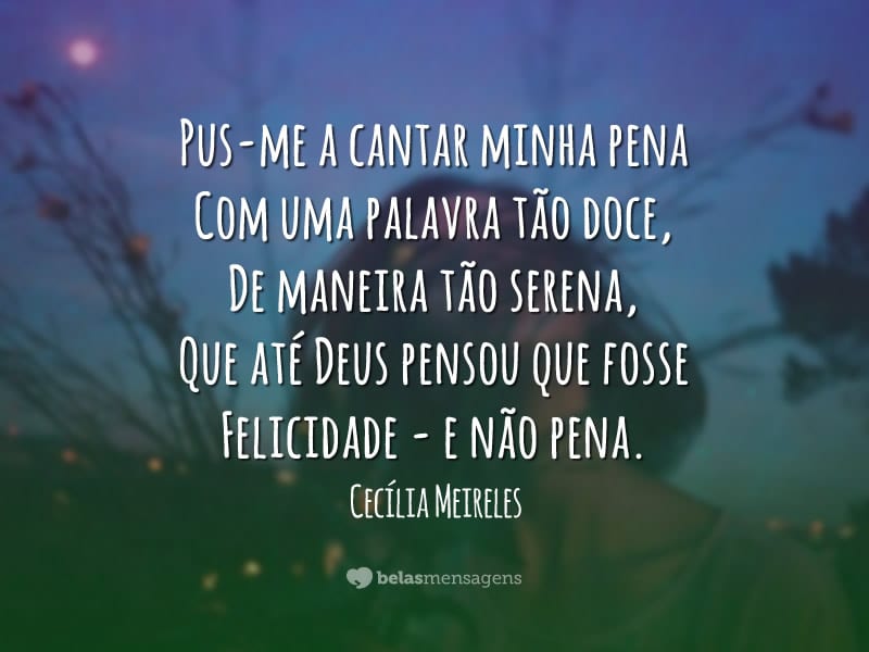 Frases de Cecília Meireles - Belas Mensagens