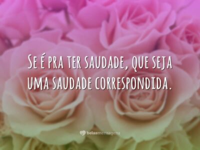 Saudade correspondida