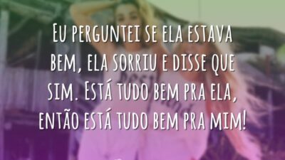 Se está bem pra ela