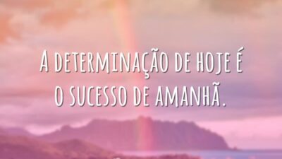 A determinação de hoje