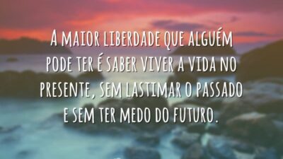 A maior liberdade que alguém pode ter é saber viver a vida&hellip;