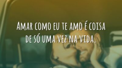 Amar como eu te amo é coisa de só uma vez na&hellip;