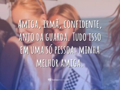 Amiga, irmã, confidente