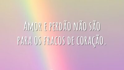 Amor e perdão