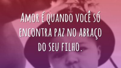 Amor é quando você