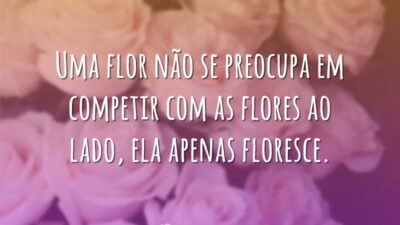 Apenas floresça