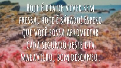 Hoje é dia de viver sem pressa, hoje é sábado! Espero que&hellip;