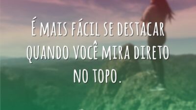 É mais fácil se destacar