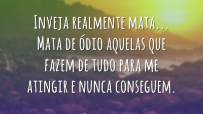 Inveja realmente mata... Mata de ódio aquelas que fazem de tudo para&hellip;