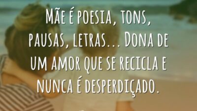 Mãe é poesia