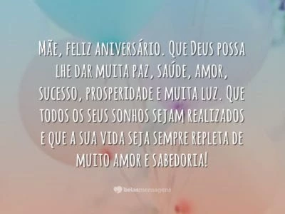 Mensagens de Aniversário para Mãe - Belas Mensagens