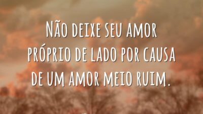 Não deixe seu amor próprio