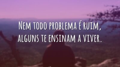 Nem todo problema é ruim