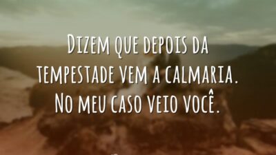 Dizem que depois da tempestade vem a calmaria. No meu caso veio&hellip;