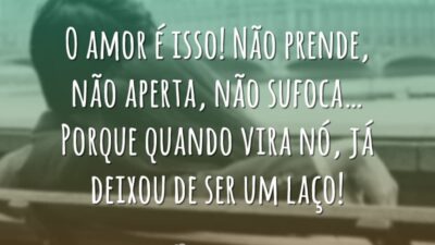 O amor é isso! Não prende, não aperta, não sufoca… Porque quando&hellip;
