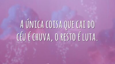 O resto é luta