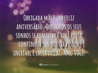 Obrigada mãe e feliz aniversário