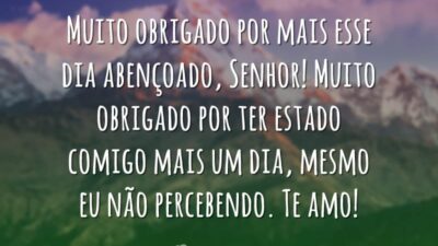 Obrigado por mais esse dia