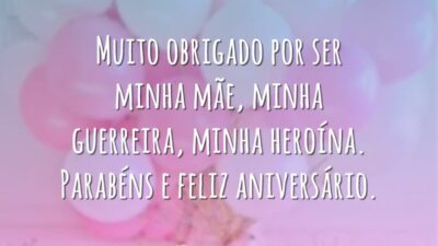 Obrigado por ser minha mãe