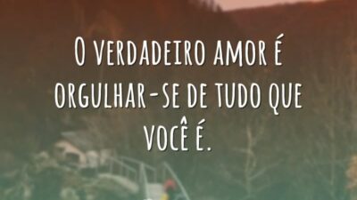 Orgulhe-se de você