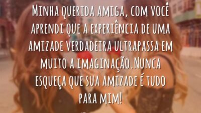 Para minha querida amiga