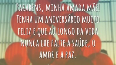 Parabéns, minha amada mãe!