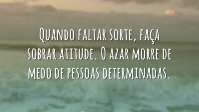 Quando faltar sorte