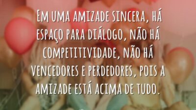Quando há sinceridade