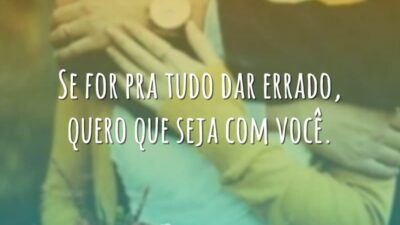 Quero que seja com você