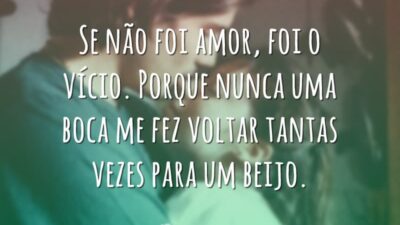 Se não foi amor, foi o vício. Porque nunca uma boca me&hellip;