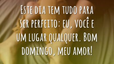 Este dia tem tudo para ser perfeito: eu, você e um lugar&hellip;