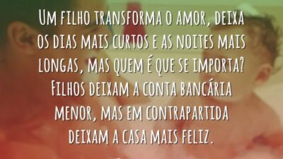 Um filho transforma o amor