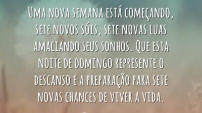 Uma nova semana está começando, sete novos sóis, sete novas luas amaciando&hellip;