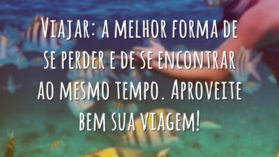 Viajar: a melhor forma