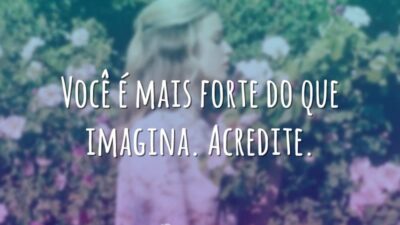 Você é mais forte