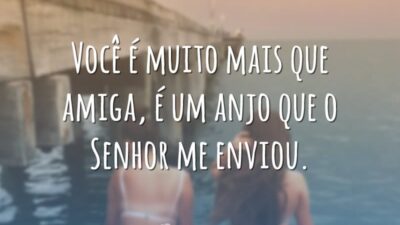 Você é muito mais que amiga, é um anjo que o Senhor&hellip;