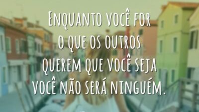 Você não será ninguém