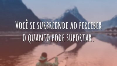 Você se surpreende