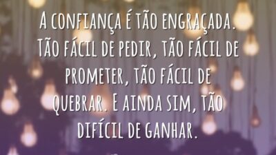 A confiança é engraçada