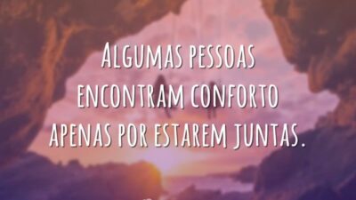 Algumas pessoas encontram conforto
