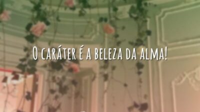 A beleza da alma