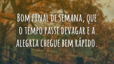 Bom final de semana