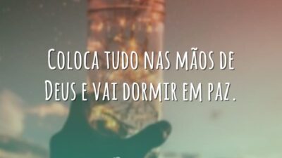 Coloca nas mãos de Deus