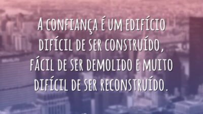 Confiança é um edifício